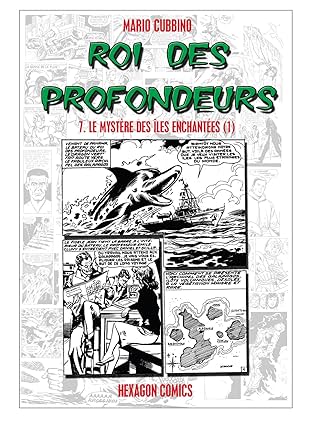 ROI DES PROFONDEURS Vol. 7: Le mystère des Iles Enchantées 1