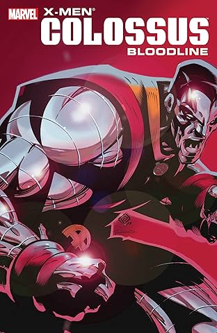 X-Men: Colossus Bloodline