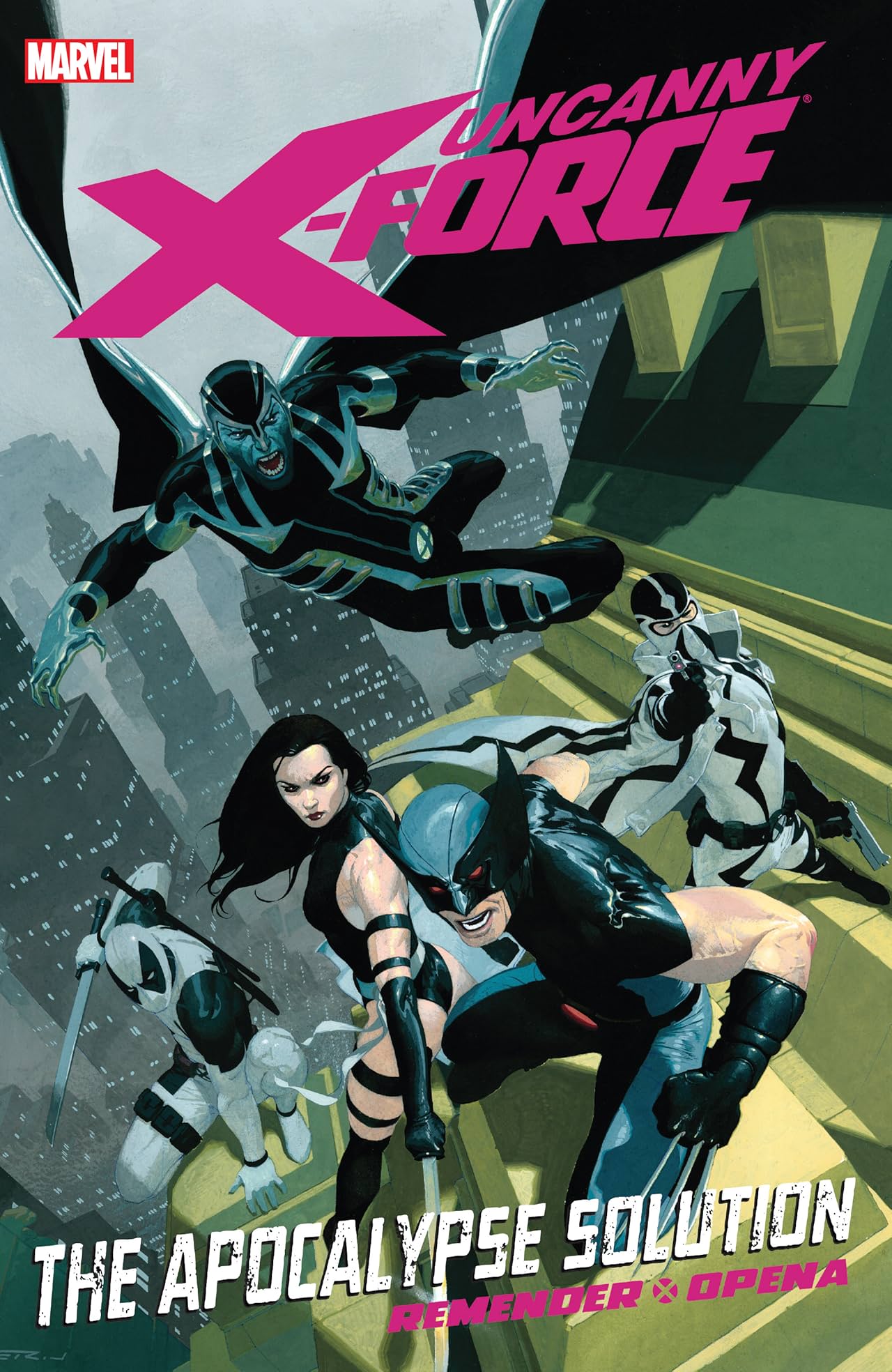 Uncanny X-Force Vol. 1: Apocalypse Solution