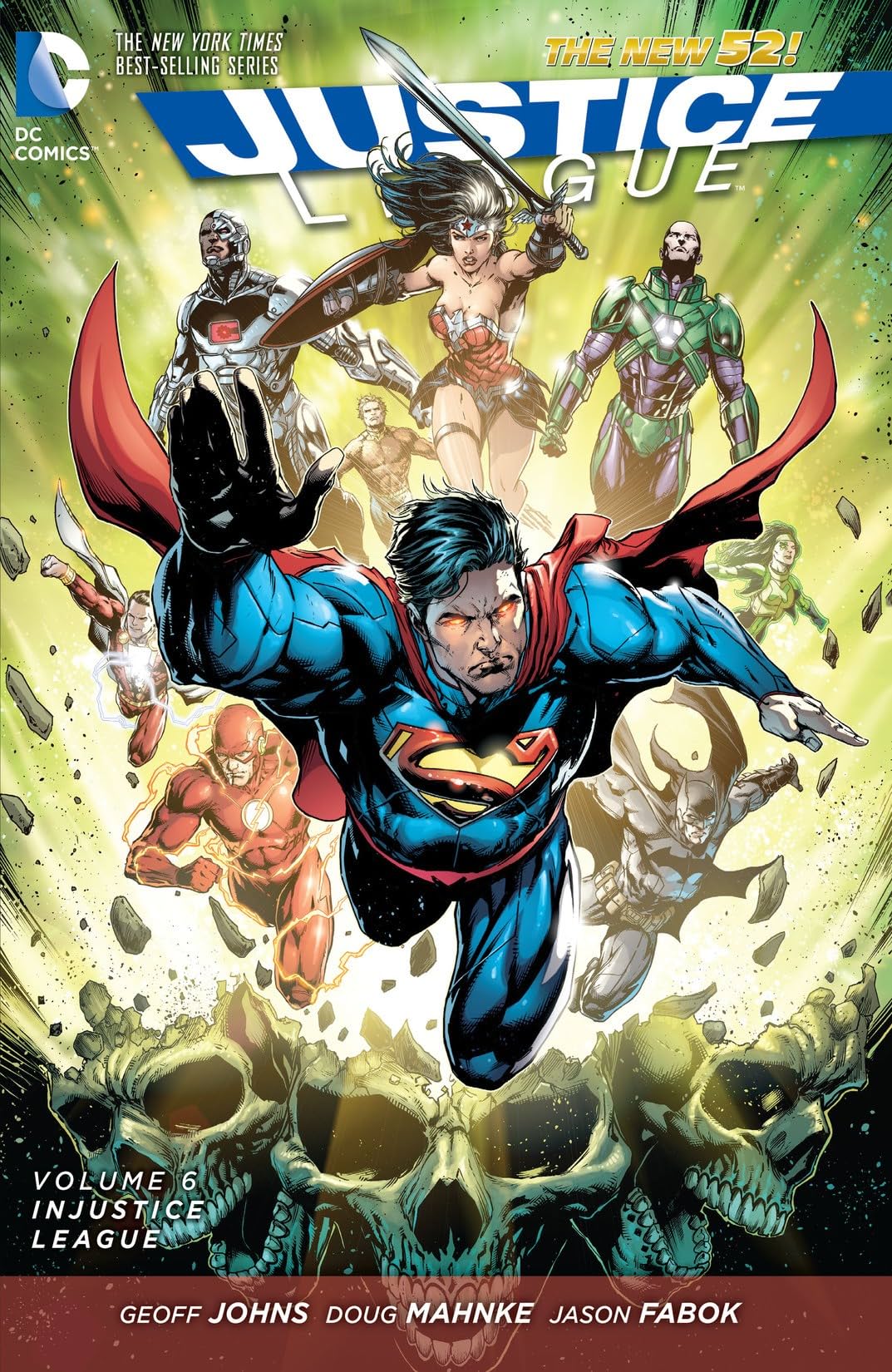 Justice League (2011-2016) Vol. 6: Injustice League