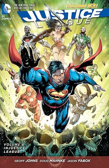 Justice League (2011-2016) Vol. 6: Injustice League