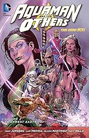 Aquaman and the Others Vol. 2: Alignment: Earth
