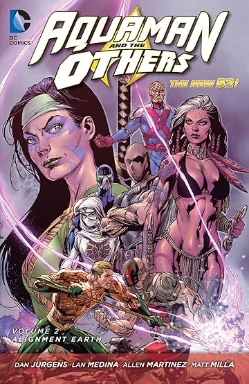 Aquaman and the Others Vol. 2: Alignment: Earth