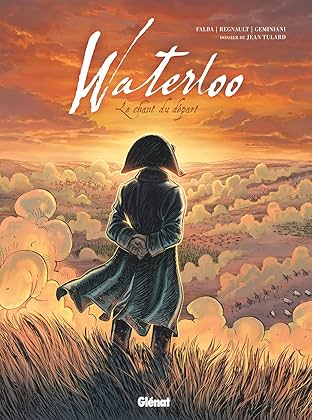 Waterloo: Le chant du départ