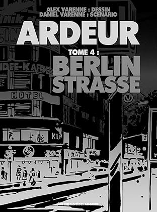 Ardeur Vol. 4: Berlin Strasse