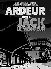 Ardeur Vol. 6: Jack le vengeur