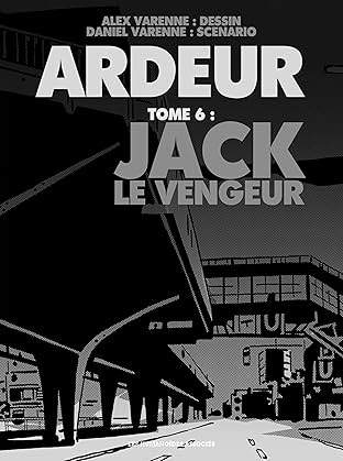 Ardeur Vol. 6: Jack le vengeur