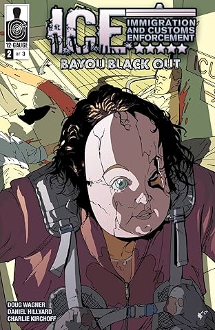 ICE: Bayou Blackout #2