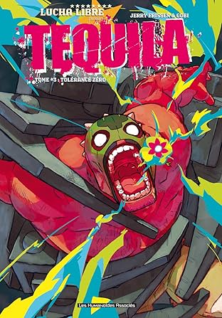 Tequila Vol. 3: Tolérance zéro