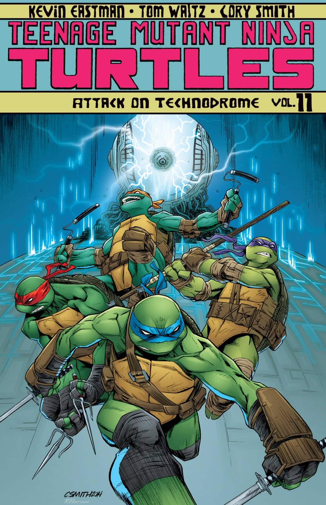 Teenage Mutant Ninja Turtles Vol. 11: Attack On Technodrome