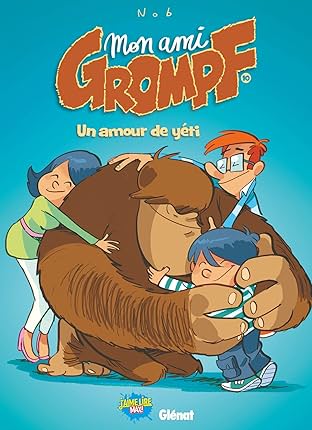 Mon ami Grompf Vol. 10: Un amour de yéti