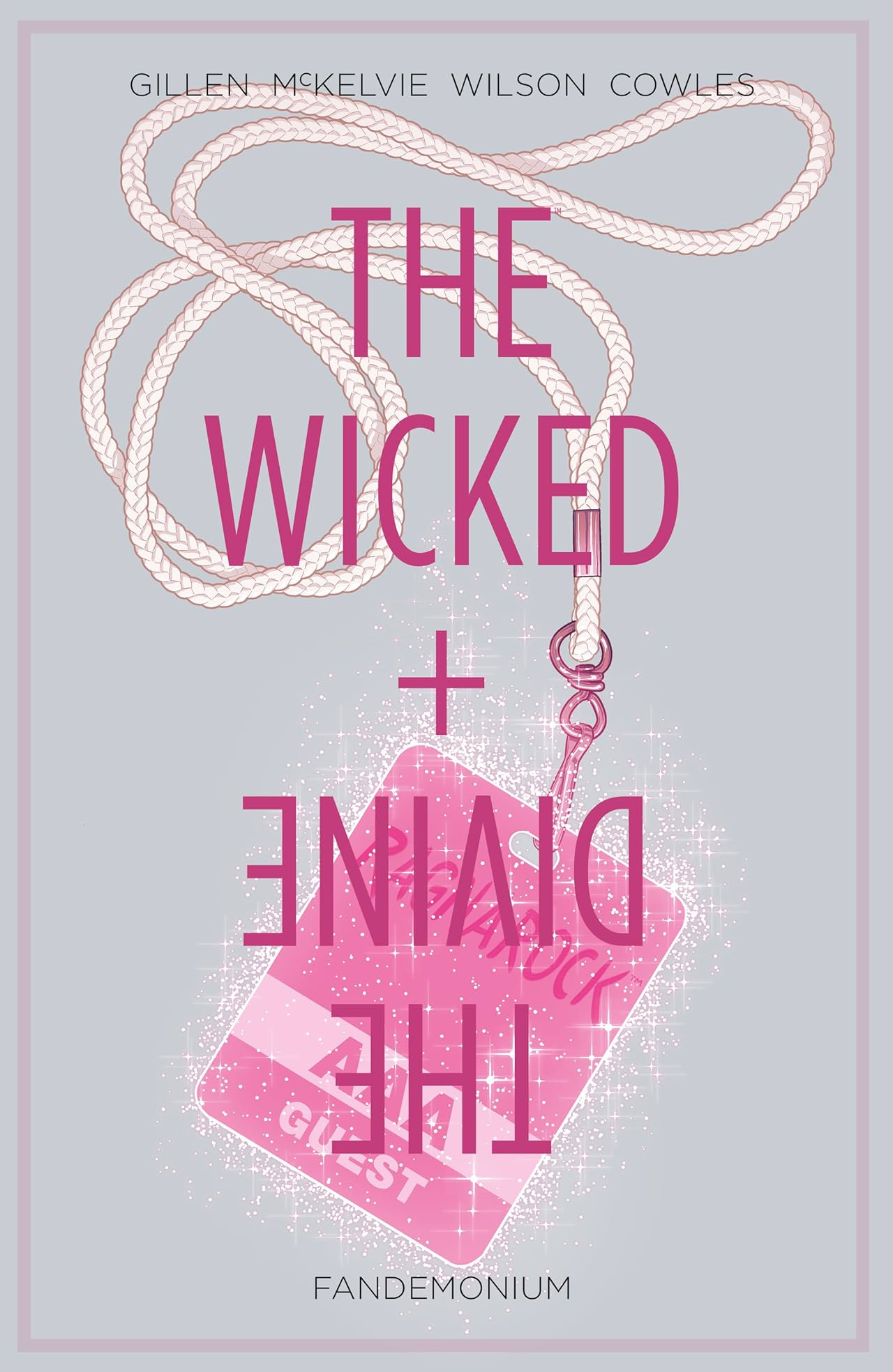 The Wicked + The Divine Vol. 2: Fandemonium