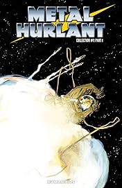 Metal Hurlant Collection 1 Vol. 1