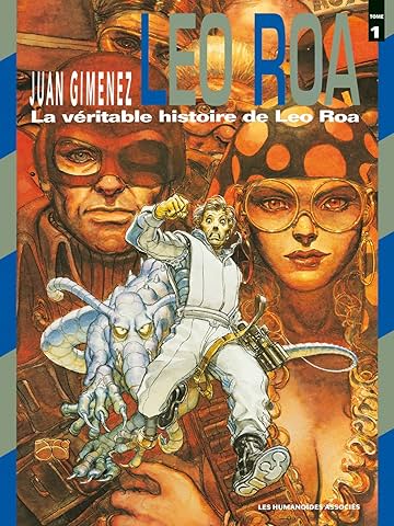 Léo Roa Vol. 1: La Véritable histoire de Léo Roa