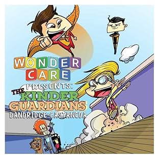 Wonder Care Presents: The Kinder Guardians #1