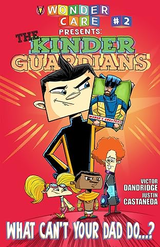 Wonder Care Presents: The Kinder Guardians #2