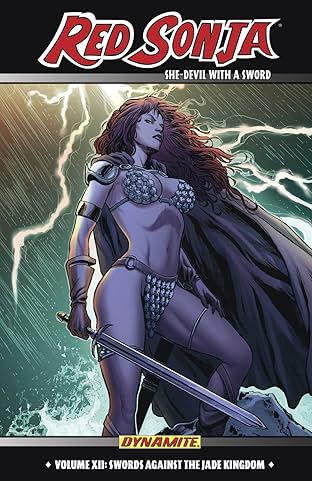 Red Sonja: She-Devil With a Sword Vol. 12: Swords Against The Jade Kingdom