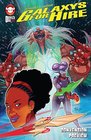Galaxys For Hire: Convention Preview