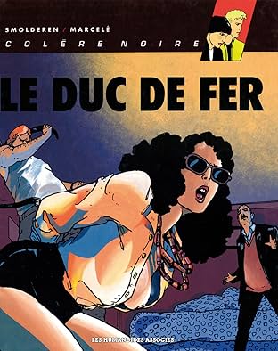 Colère Noire Vol. 2: Le Duc de Fer