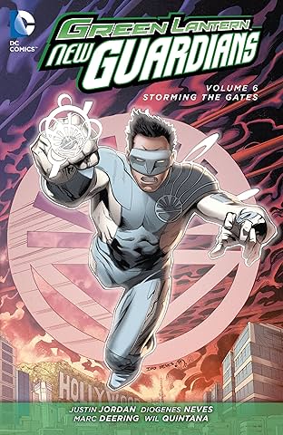 Green Lantern: New Guardians (2011-2015) Vol. 6: Storming the Gates