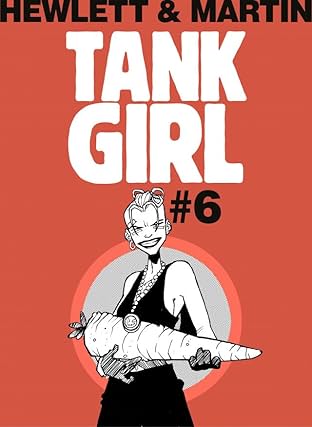 Tank Girl Classic #6