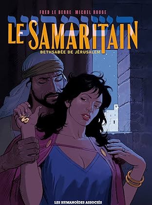 Le Samaritain Vol. 3: Bethsabée de Jérusalem