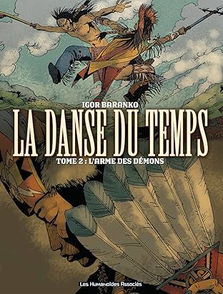 La Danse du temps Vol. 2: L'Arme des démons