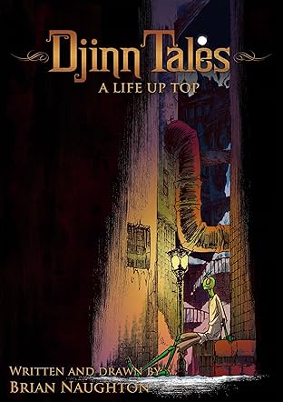 Djinn Tales: A Life Up Top Vol. 1