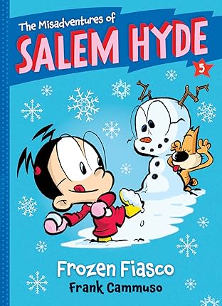 The Misadventures of Salem Hyde: Book Five - Frozen Fiasco