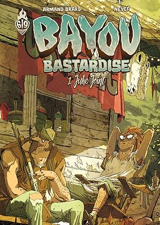 Bayou Bastardise Vol. 1: Juke Joint