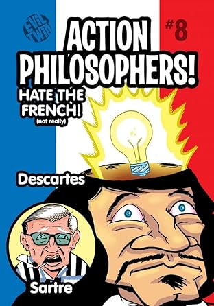 Action Philosophers #8: Descartes & Sartre!