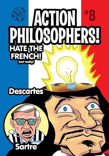 Action Philosophers #8: Descartes & Sartre!