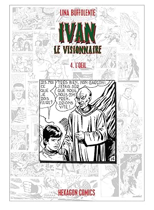 IVAN LE VISIONNAIRE Vol. 4: L'Oeil