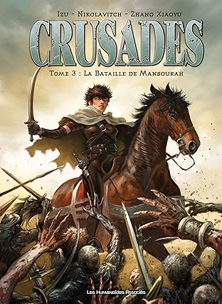 Crusades Vol. 3: La Bataille de Mansourah