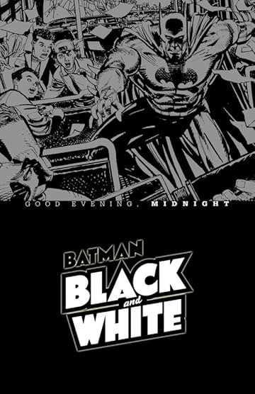 Batman Black & White: Good Evening, Midnight