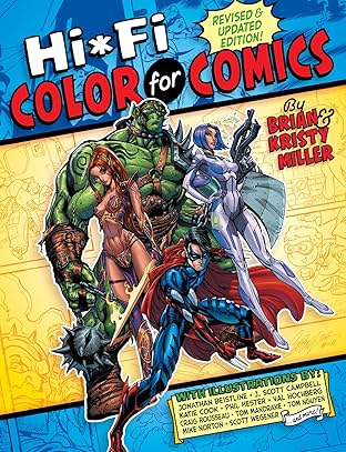 Hi-Fi Color for Comics: Revised & Updated Edition