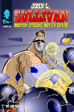 John L. Sullivan Boston Strong Boy In Space #3