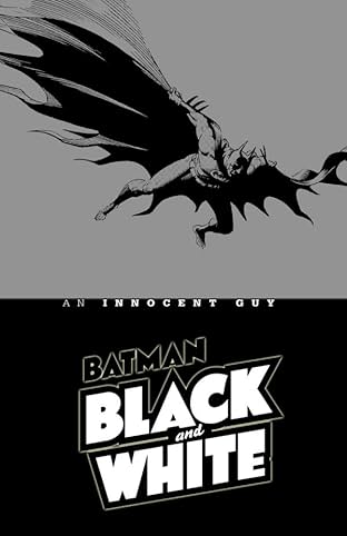 Batman Black & White: An Innocent Guy