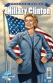 Female Force: Hillary Clinton