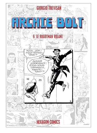 ARCHIE BOLT Vol. 6: Le Rugbyman volant