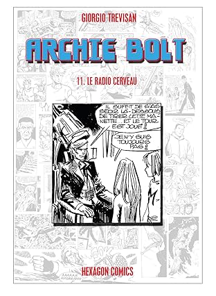 ARCHIE BOLT Vol. 11: Le Radio Cerveau