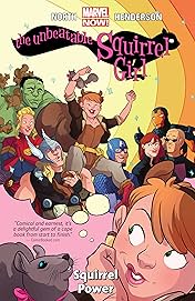 The Unbeatable Squirrel Girl Vol. 1: Squirrel Power
