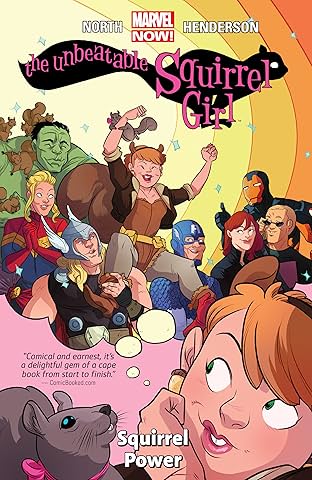 The Unbeatable Squirrel Girl Tome 1: Squirrel Power