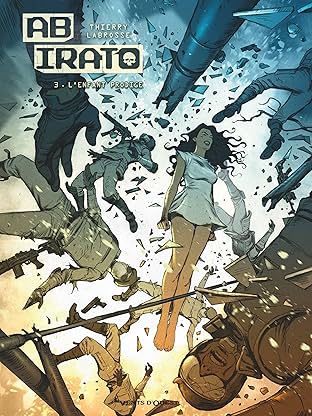 Ab Irato Vol. 3: L'enfant prodige