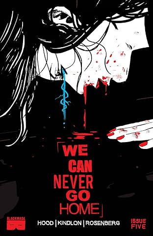 We Can Never Go Home #5 (of 5)