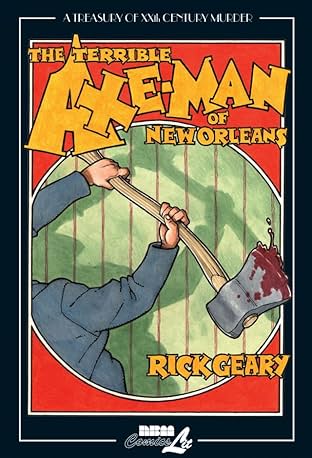 A Treasury of 20th Century Murder Vol. 3: The Terrible Axe Man of New Orleans Preview