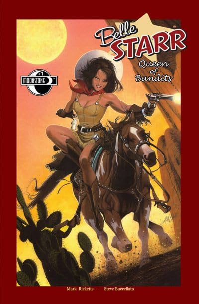 Belle Starr Queen of Bandits #1