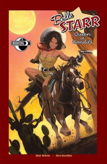 Belle Starr Queen of Bandits #1