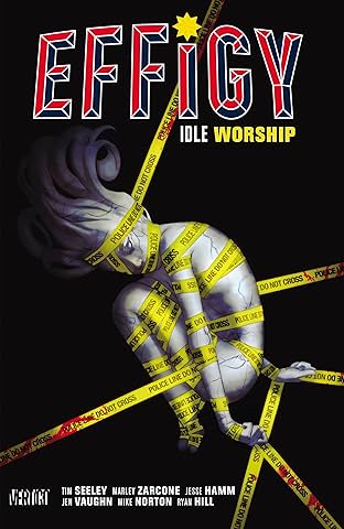 Effigy (2015): Idle Worship