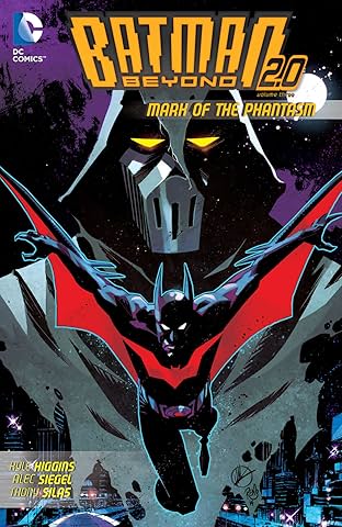 Batman Beyond 2.0 (2013-2014) Vol. 3: Mark of the Phantasm